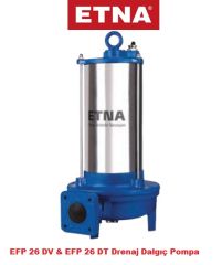 Etna EFP 26DV  2.6kW 380V Döküm Gövdeli Vorteks Çarklı Foseptik Drenaj Dalgıç Pompa