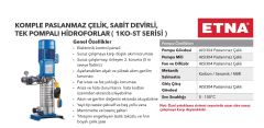 Etna 1KO-ST8/11-40  5.5Hp 380V Tek Pompalı Komple Paslanmaz Çelik Sabit Devirli Hidrofor (Aisi 304)
