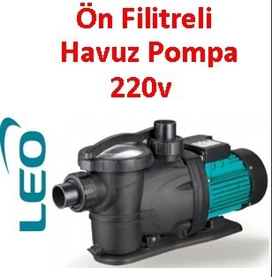Leo  XKP554E   220V  Ön Filtreli Havuz Pompası
