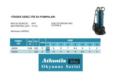 Atlantis Blu 4503A  0.60Hp 220V Yüksek Debili Pis Su Dalgıç Pompa / Alüminyum Sargılı / Okyanus Serisi